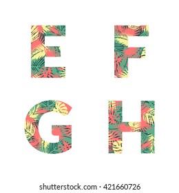 Exotic alphabet. Letters with summer,tropic texture. Eps10 vector. 