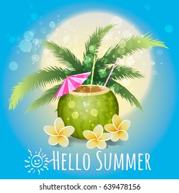 Exotic Cocktail and tropical flowers against palm tree leaves. Hello Summer Holiday vector illustration.