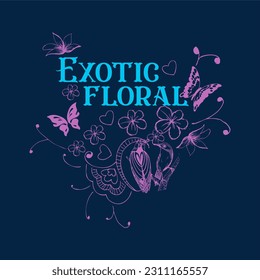 Exotic floral typographic illustration slogan for t-shirt prints, posters and other uses.