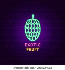 Exotic Fruit Neon Label. Vector Illustration of Tropical Promotion.