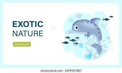 Exotic nature poster. Dolphin swims next to fish and algae. Underwater flora and fauna. Ocean and sea wild life. Playful and cheerful animal. Landing webpage design. Flat vector illustration