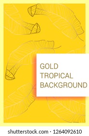 Exotic seamless pattern with tropical leaves of palm. Hawaiian plants. Botanical background for covers, wallpaper and fabric. Golden.