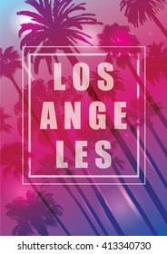 Exotic Travel Background with Palm Trees for Los Angeles, California. Summer Print for T-Shirt.