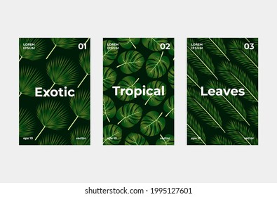 Exotic Tropical Leaves backdrop. Covers Set. Backgrounds. Pattern. Wallpaper. Vector Eps10