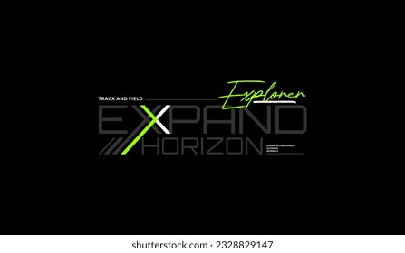 Expand horizon, abstract typography motivational quotes modern design slogan. Vector illustration graphics for print t shirt, apparel, background, poster, banner, postcard and or social media content.