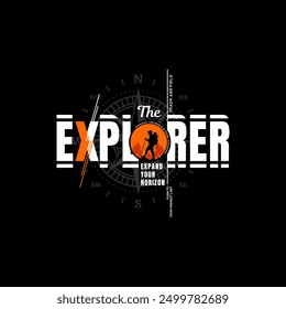 Expand horizon, explorer, abstract typography modern design slogan. Vector illustration graphics for print t shirt, apparel, background, poster, banner, postcard and or social media 