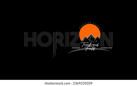 Expand your horizon, abstract typography motivational quotes modern design slogan. Vector illustration graphics for print t shirt, apparel, background, poster, banner, postcard and or social media 