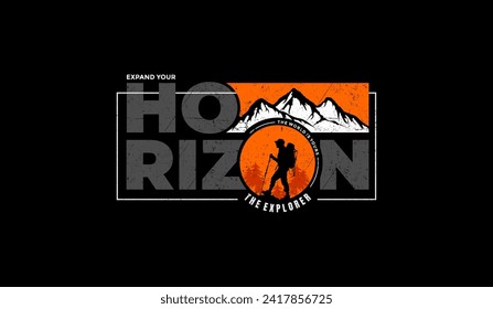 Expand your horizon, abstract typography modern design slogan. Vector illustration graphics for print t shirt, apparel, background, poster, banner, postcard and or social media 