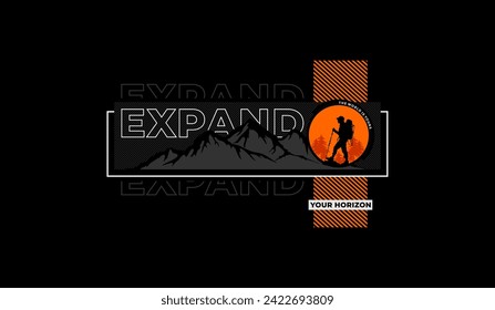 Expand your horizon, abstract typography modern design slogan. Vector illustration graphics for print t shirt, apparel, background, poster, banner, postcard and or social media 