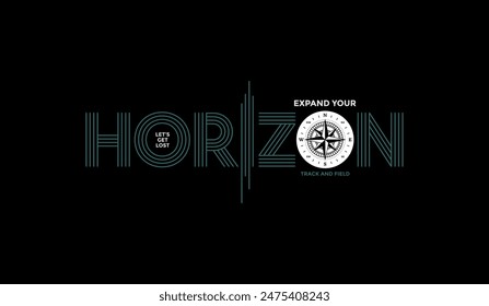 Erweitern Your Horizon, Explorer, abstrakte Typografie Modern Design Slogan. Vektorillustration-Grafiken für Print-T-Shirt, Bekleidung, Hintergrund, Poster, Banner, Postkarte und/oder Social Media 