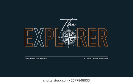 Expand your horizon, explorer, abstract typography modern design slogan. Vector illustration graphics for print t shirt, apparel, background, poster, banner, postcard and or social media 