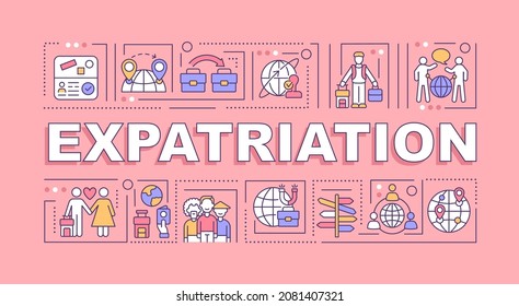 Expatriation word concepts banner. Moving abroad for work and living. Infographics with linear icons on pink background. Isolated creative typography. Vector outline color illustration with text