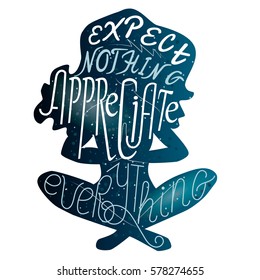 expect nothing appreciate everything lettering over cosmic yoga girl in lotus posture, hands in namaste. Motivational vector illustration