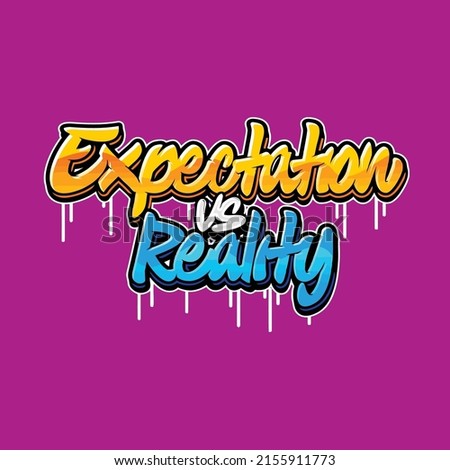 Expectation VS Reality nice poster