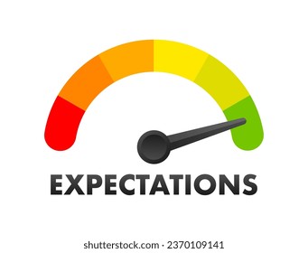 Expectations Level Meter, measuring scale. Expectations speedometer indicator. Vector stock illustration