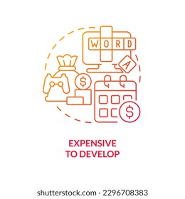 Expensive to develop red gradient concept icon. Financial side. Gamification challenges in e learning abstract idea thin line illustration. Isolated outline drawing. Myriad Pro-Bold font used