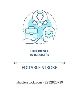 Experience in industry concept turquoise icon. Professional competency abstract idea thin line illustration. Isolated outline drawing. Editable stroke. Arial, Myriad Pro-Bold fonts used