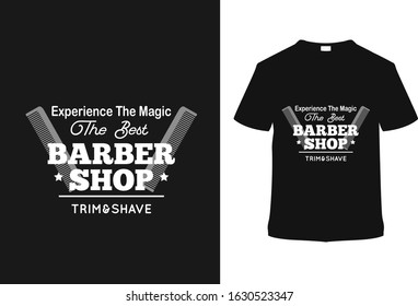 Experience The Magic Barber Shop T shirt Design, typography t shirt, vector, vintage, apparel, retro, template, background