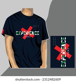experience, slogan typography illustration vector design for print with mockup t shirt
