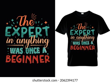 
The expert in anything was beginner creative typography vector design template