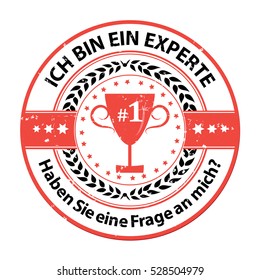 I'm an Expert. Do you have any question? (Ich bin ein experte. Haben Sie eine Fragen an mich?) - grunge blue German stamp. Print colors used