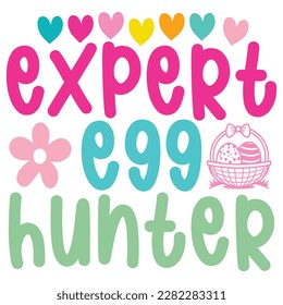 Expert Egg Hunter Boho Retro Style Happy Easter SVG And T-shirt Design, Easter SVG Quotes Design t shirt design, Vector EPS Editable Files, can you download this Design Bundle