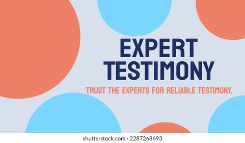Testimonio de expertos - Opinión emitida por un experto cualificado en un tribunal