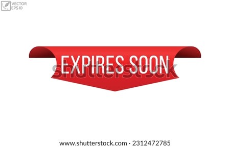 Expires soon banner design Vector illustration on white background.