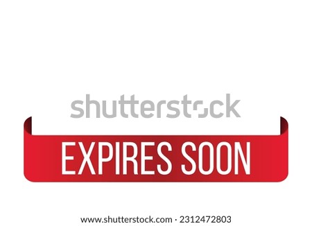 Expires soon banner design Vector illustration on white background.