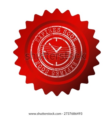 Expires soon red rubber stamp on red jagged seal with clock