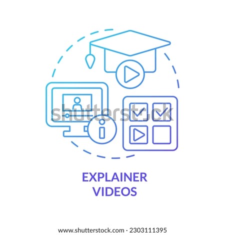 Explainer videos blue gradient concept icon. Microlearning way abstract idea thin line illustration. Small duration of content. Tutorials. Isolated outline drawing. Myriad Pro-Bold font used