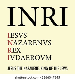 Erklärung des Initialismus INRI - Jesus der Nazarene, König der Juden