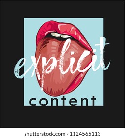 explicit slogan with lip and tongue out illustration