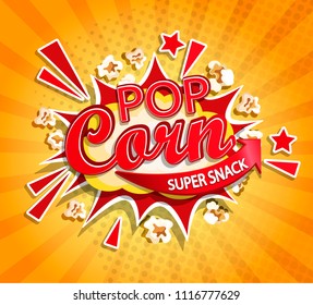 Exploding label for popcorn on sunburst background. Cartoon super snack and not healhty fast food. Perfect for your design for street trade. Vector illustration.