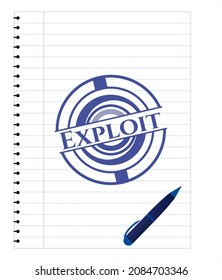 Exploit emblem drawn with pen. Blue ink. Vector Illustration. Detailed. 