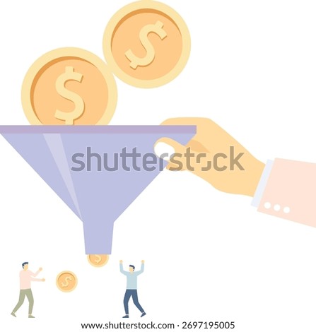 Exploitation system, giant holding funnel to filter gold coins to small businessman

