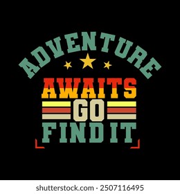 Exploratory "Adventure Awaits, Go Find It" Vector Illustration for Adventure-Themed Projects