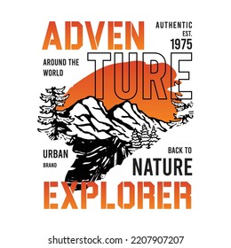 Explore adventure typography print with graphic t shirt, vector illustration