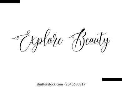 Vector de belleza Explore Tipografía inspiradora de viajes Texto