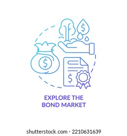 Explorar el icono de concepto de degradado azul del mercado de bonos. Valores de bonos. Proteger el dinero durante la inflación abstracta idea de la delgada línea ilustración. Dibujo de contorno aislado. Se usa una fuente Myriad Pro-Bold