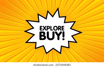 Explore buy explosion. Flat, yellow, explore buy, pop art, explore buy. Vector icon