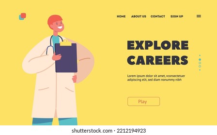 Explore Career Landing Page Template. Kid Playing in Doctor, Boy Character in Laboratory Gown With Stethoscope, Medical Practitioner, Nurse or Caregiver Profession. Cartoon People Vector Illustration