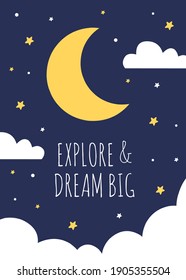 Explore and dream big, Cute vector illustration perfect for kids room. cute motivational design illustrations for children. colorful minimalistic motivational quotes