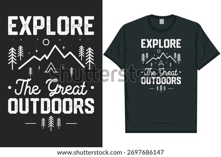 Explore the great outdoors mountain adventure vintage retro wildlife wilderness forest river pine trees wolf bear hill hiking lover campfire great outdoors wanderlust 
typography graphics tshirt