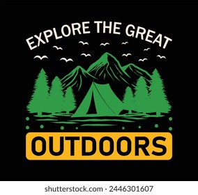 Explore The Great Outdoors T-Shirt Design