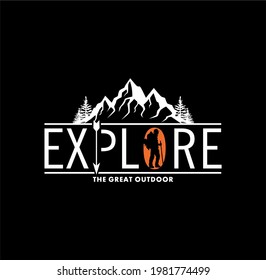 'Explore the great outdoors' For t-shirt,sweatshirt,hoodie prints, posters, stickers and other uses.