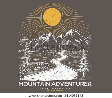 Explore the great outdoors, vector mountain with sunset. Vintage mountain graphic artwork for t shirt and others. Hill peak adventure vintage print design. Life is good. Adventure is calling.