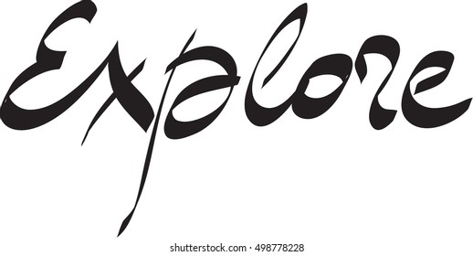 Explore hand written word isolated on white background.