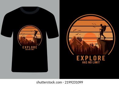 Explore Has No Limit Retro Vintage T Shirt Design