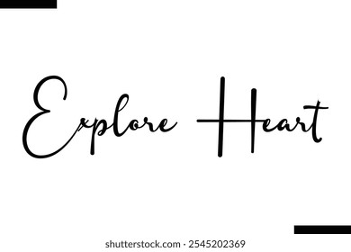 Explore Vector de corazón Tipografía inspiradora de viaje Texto